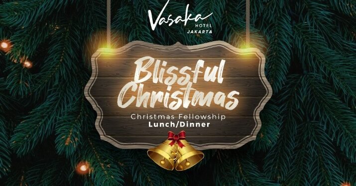 Blissful Christmas 2023 Vasaka Hotel Jakarta